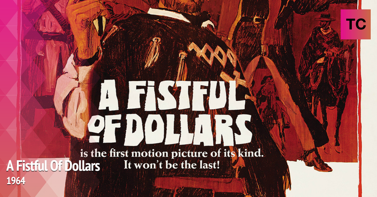 A Fistful Of Dollars 1964 Movies Tube Culture a-fistful-of-dollars-1964-movies-tube-culture